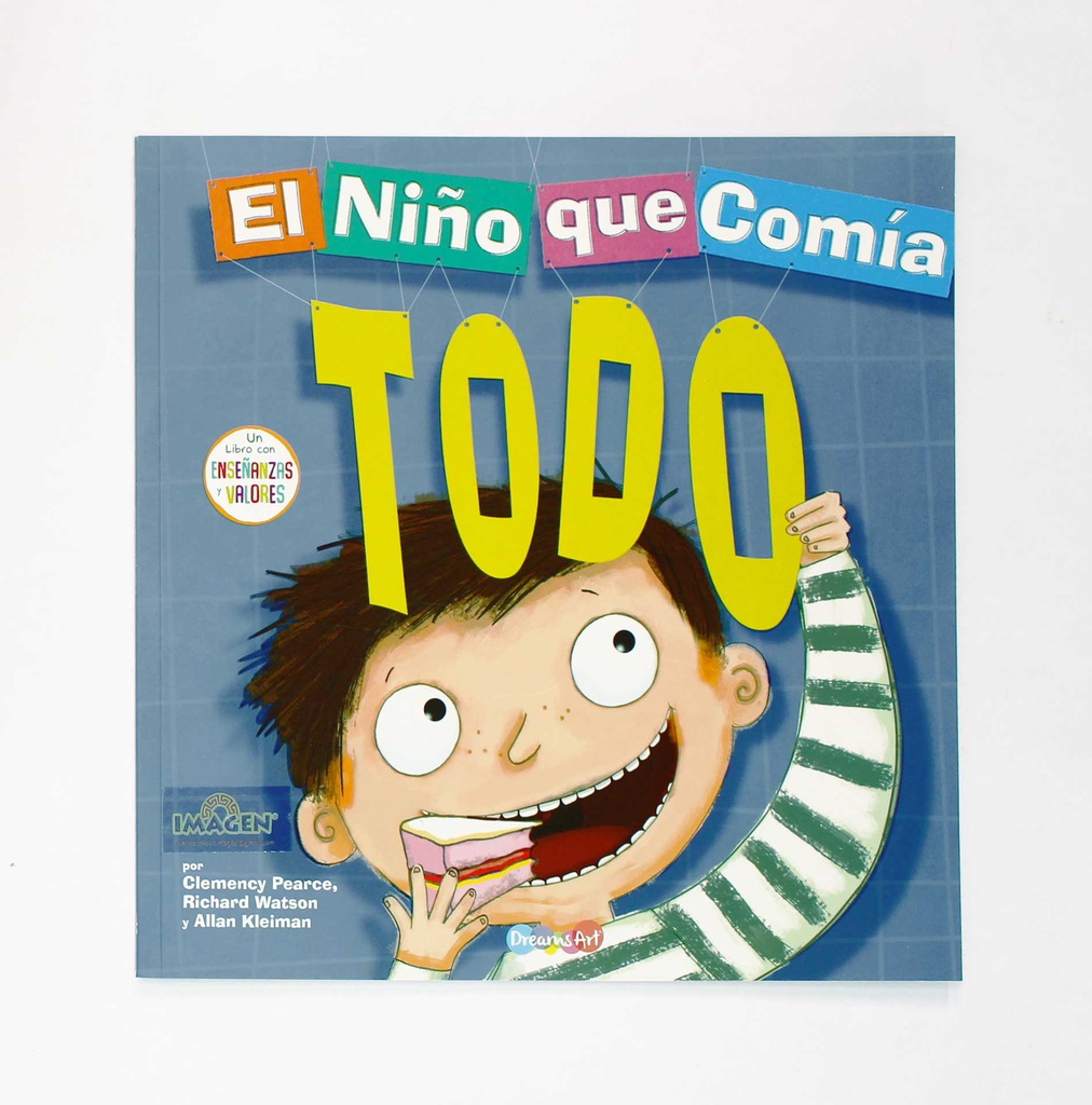 EL NIÑO QUE COMIA DE TODO
