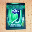 NO HAY LUGAR COMO EL HOGAR RAVENS PASS