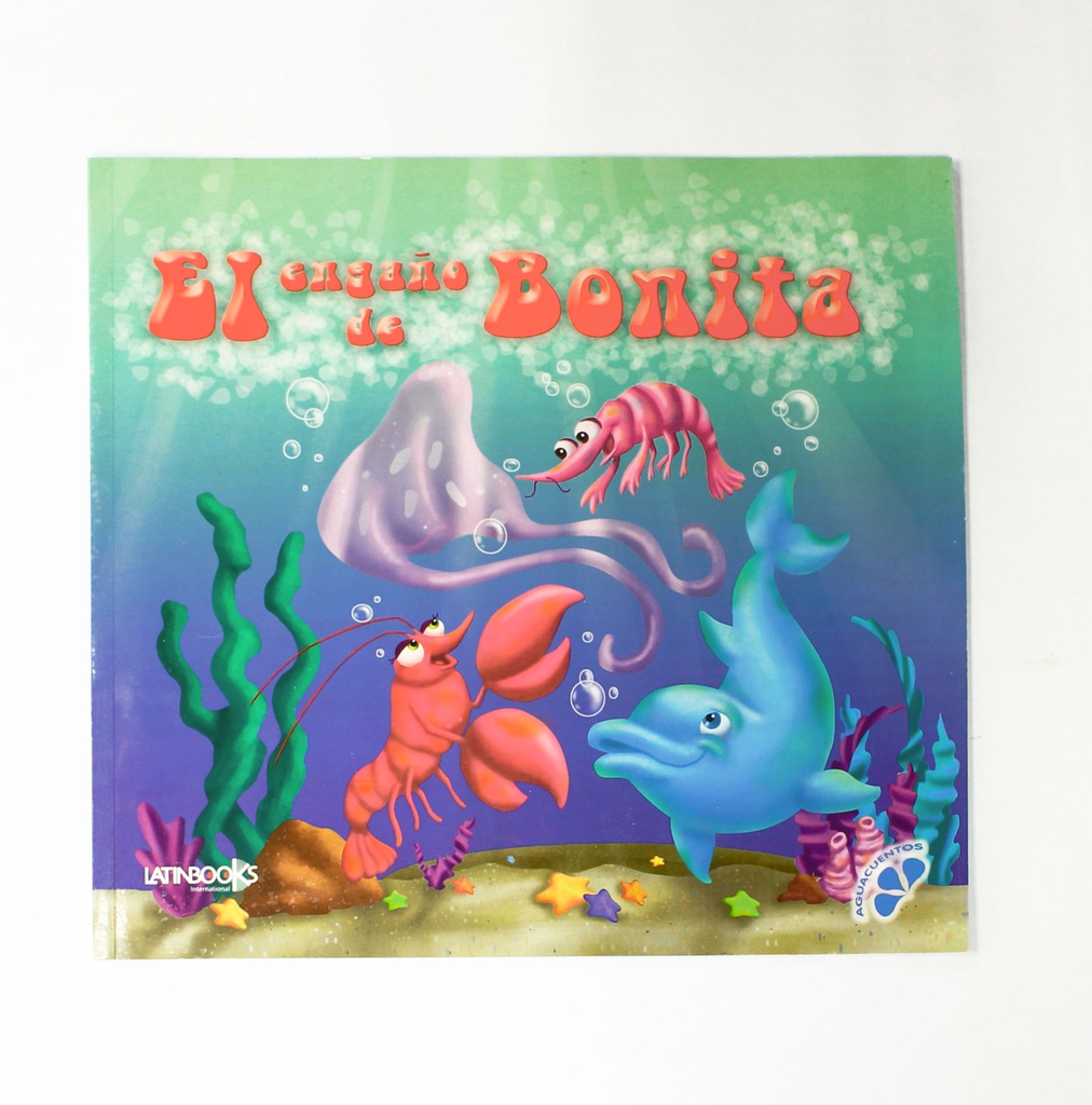 EL ENGAÑO DE BONITA AGUACUENTOS