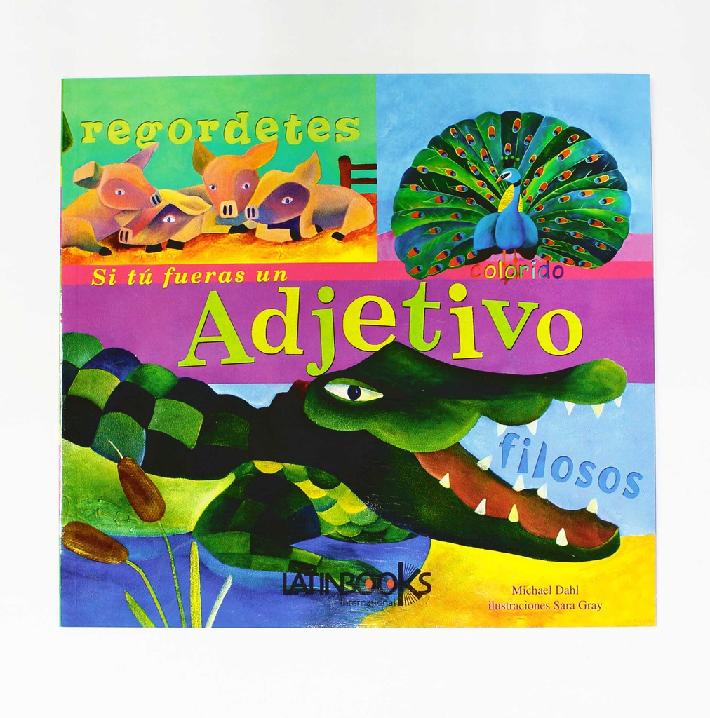 LENGUAJE ADJETIVO SI TÚ FUERAS...  LATINBOOKS