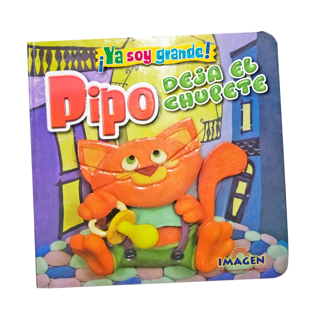 PIPO DEJA EL CHUPETE, YA SOY GRANDE !