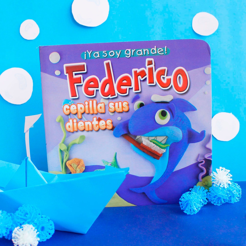 FEDERICO CEPILLA SUS DIENTES, YA SOY GRANDE