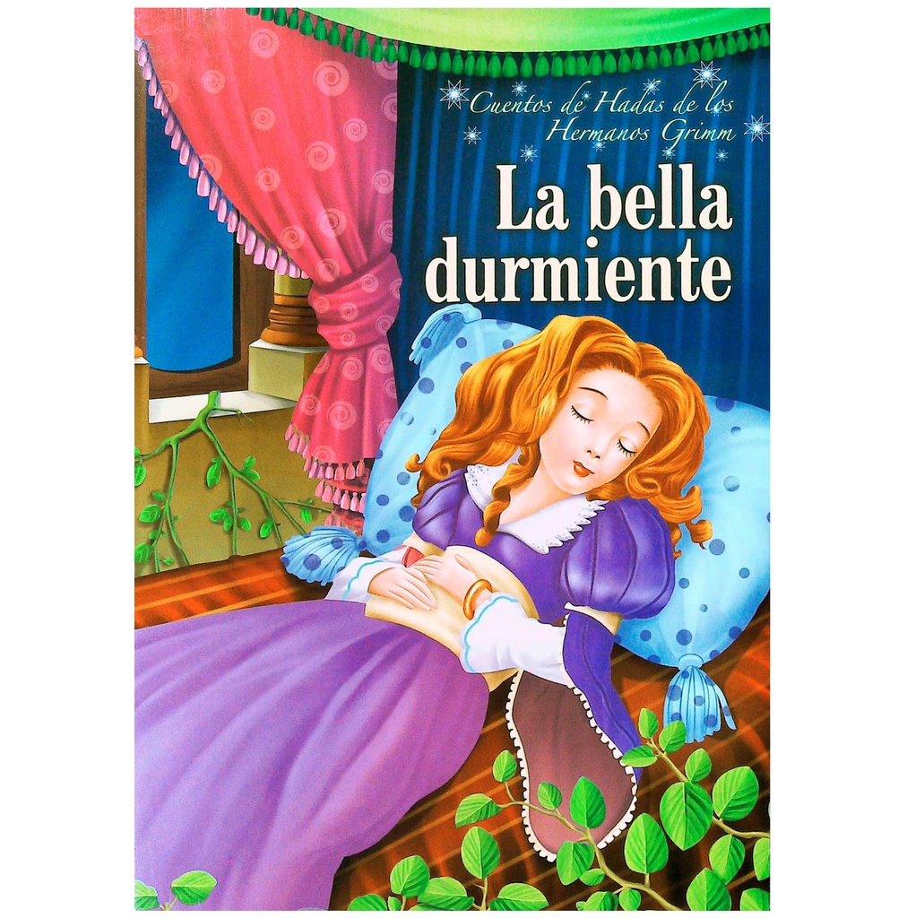 LA BELLA DURMIENTE CUENTOS HNOS GRIMM