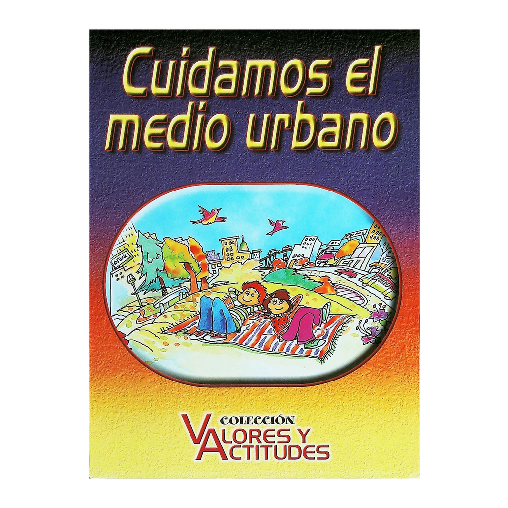 CUIDAMOS EL MEDIO URBANO