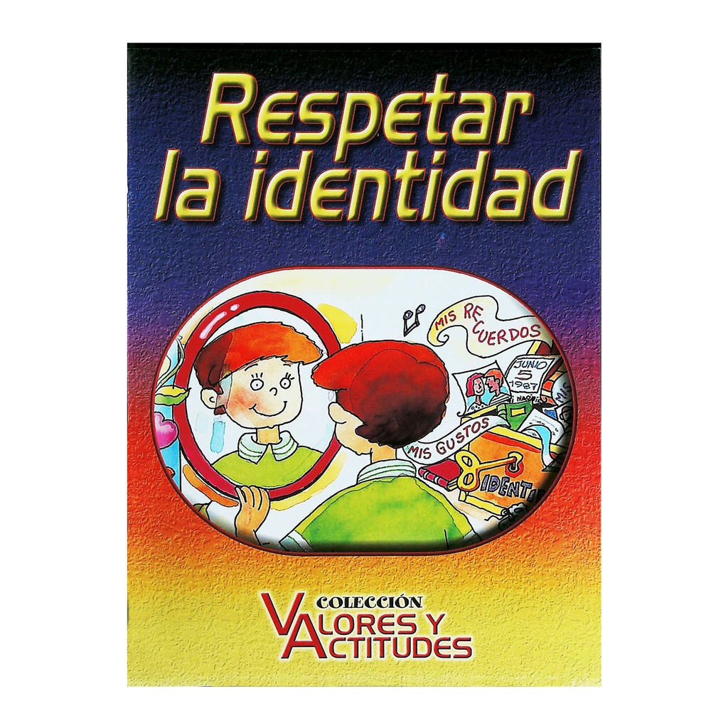 RESPETAR LA IDENTIDAD
