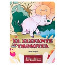 EL ELEFANTE TROMPITA (ANIMALES ALEGRES Y AMIGOS