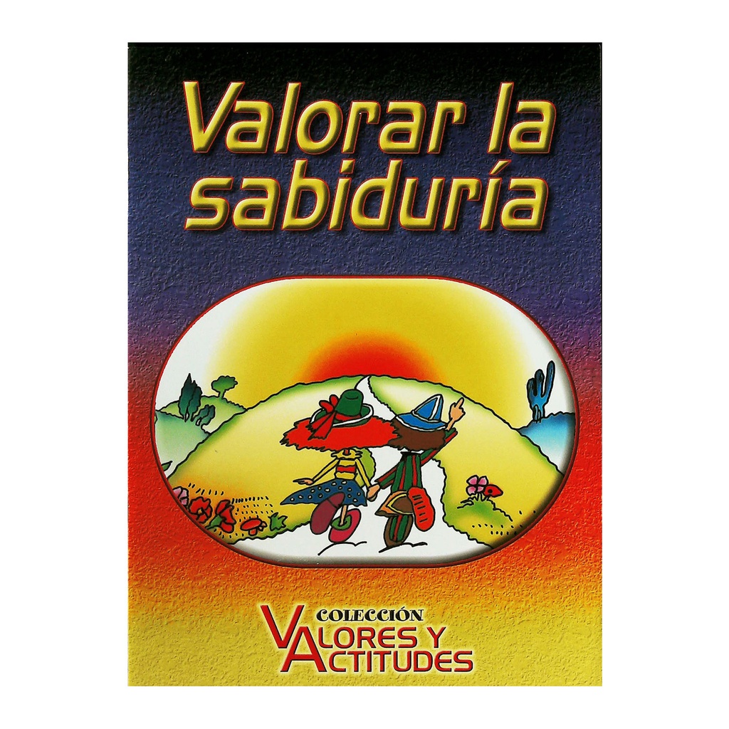 VALORAR LA SABIDURIA