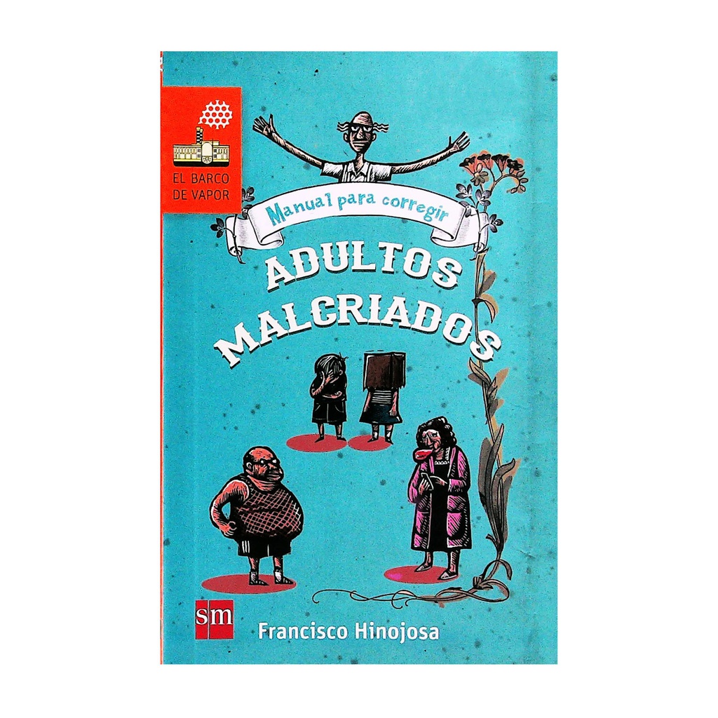 67M MANUAL PARA CORREGIR ADULTOS MALCRIADOS