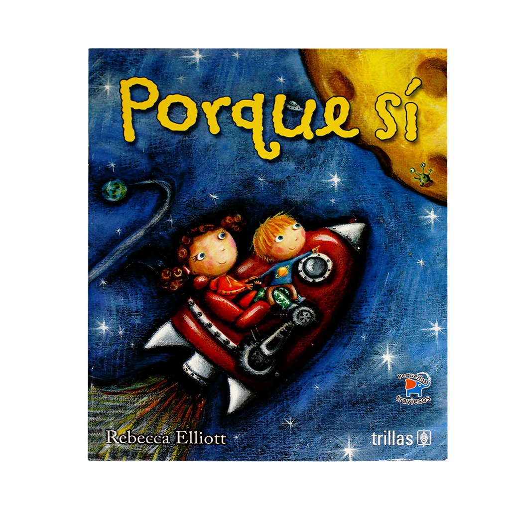 PORQUE SI PEQ. TRAVIESOS
