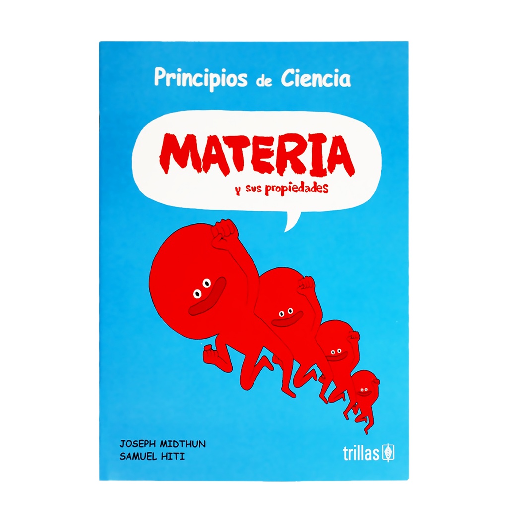 MATERIA Y PROPIEDADES PRINC. DE CIENCIA