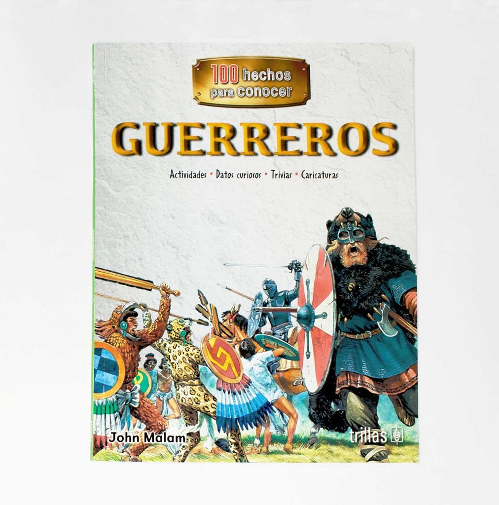 GUERREROS 100 HECHOS