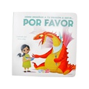POR FAVOR, COMO ENSEÑAR A TU DRAGON A DECIR