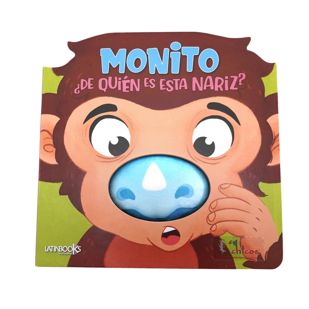 MONITO ¿DE QUIEN ES ESTA NARIZ?
