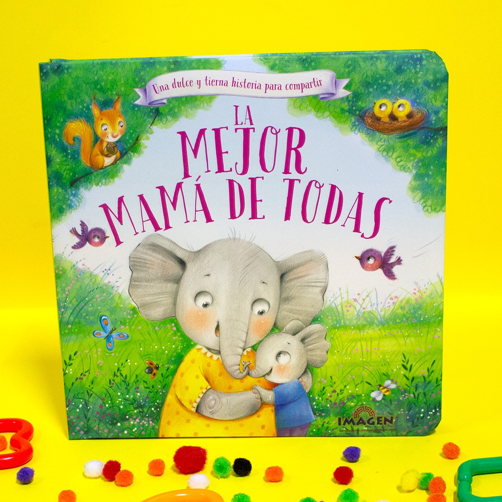 LA MEJOR MAMA DE TODAS SERIE TERNURA