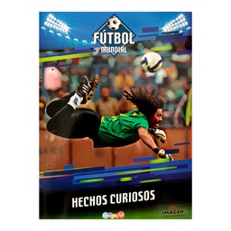 [DRE-GNR-908-6] HECHOS CURIOSOS - FUTBOL MUNDIAL