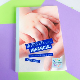 [IMA-TT-4191-9] ATREVETE CON SU INFANCIA 0-6 AÑOS