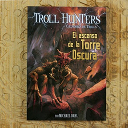 [LAT-GNR-1208-89-0] EL ASCENSO DE LA TORRE OSCURA CAZADORES DE TROLLS