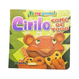 [LAT-LC-697-47-8] CIRILO COME DE TODO, YA SOY GRANDE !