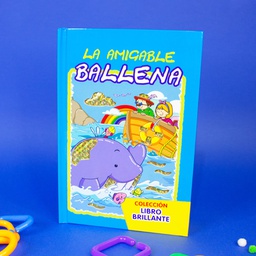 [LAT-LC-697-73-7] LA AMIGABLE BALLENA LIBRO BRILLANTE