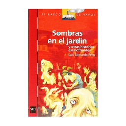 [SM-SR-006-9] 24M SOMBRAS EN EL JARDIN Y OTRAS HISTORIAS ESCALOFRIANTES