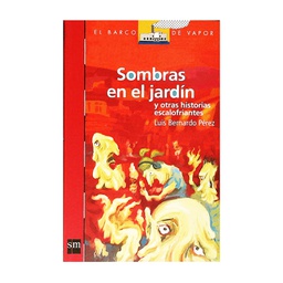 [SM-SR-006-9] 24M SOMBRAS EN EL JARDIN Y OTRAS HISTORIAS ESCALOFRIANTES