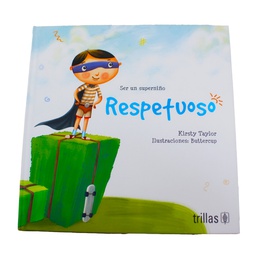 [TRI-TB-4094-6] SER UN SUPERNIÑO RESPETUOSO
